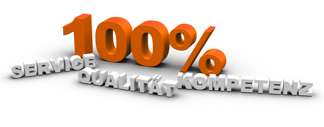 Sinnbild für 100% Kompetenz, Service und Qualität